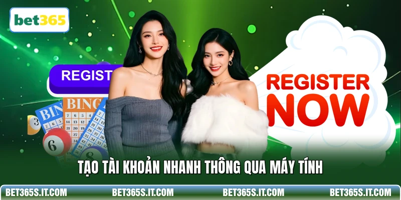 Tạo tài khoản nhanh thông qua máy tính